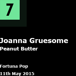 7. Joanna Gruesome - Peanut Butter